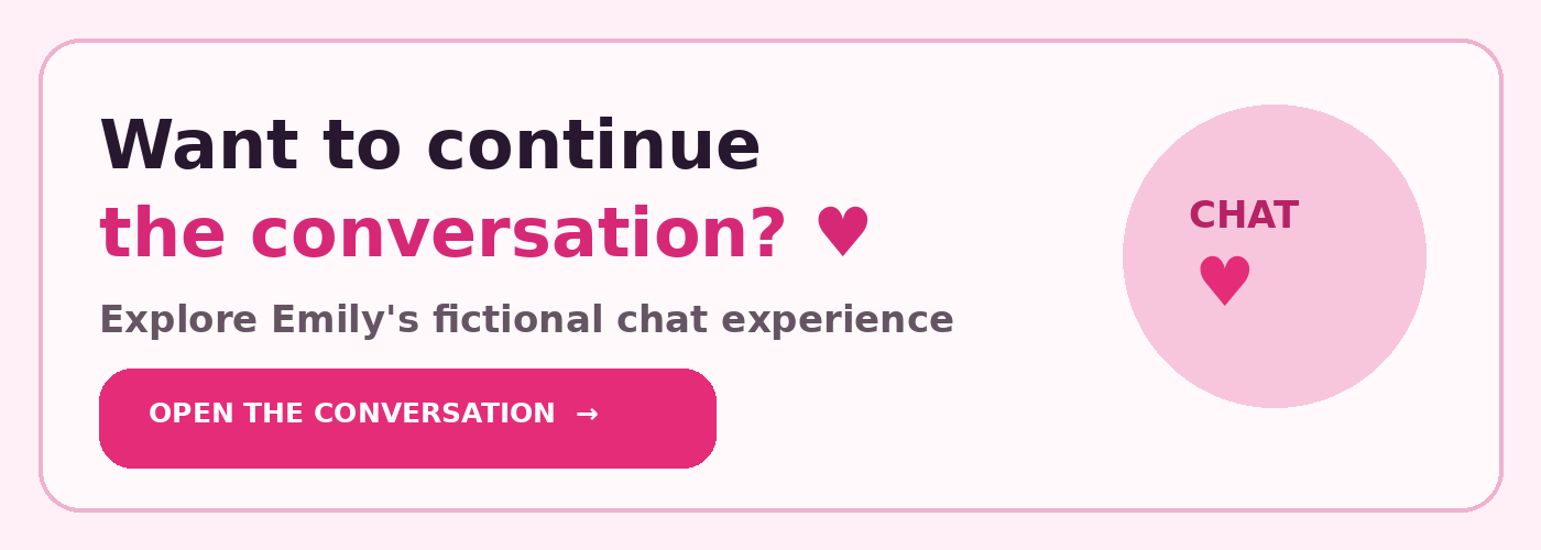 Continue the conversation with Emily